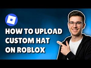 How To Upload Custom Hats to Roblox (Step-by-Step Guide 2026)