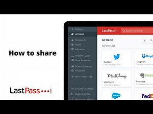 LastPass: How To Share Tutorial 2024