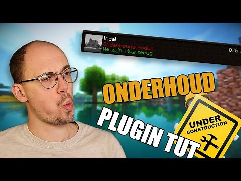 YOUR SERVER IS UNDER MAINTENANCE || Minecraft Plugin Tutorial [Dutch]