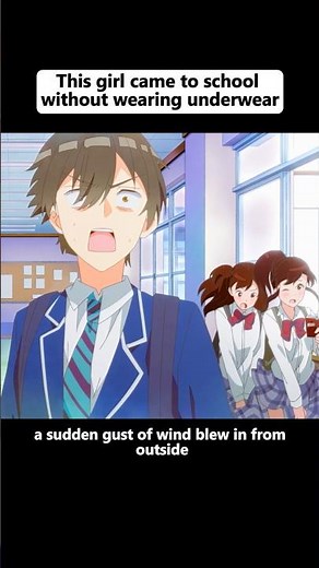 This girl came to school without wearing underwear. #anime #animeweeb #animeedit #youtube