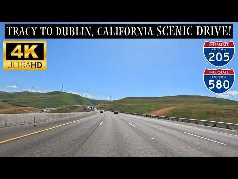 Tracy To Dublin, California Scenic Drive 4K | I-205 & I-580 West Via The Altamont Pass