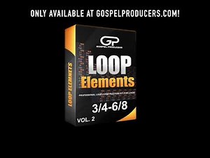 Loop Elements Vol. 2! Now With 3/4-6/8 Loops!