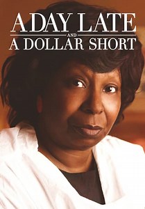 A Day Late and a Dollar Short (2014)