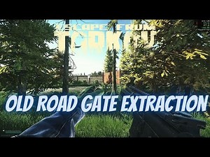 Old Road Gate Extraction Customs Scav - Escape From Tarkov