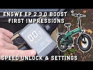 Engwe EP 2 3.0 Boost - Initial Impressions after 100 miles - Unlock Guide & Settings
