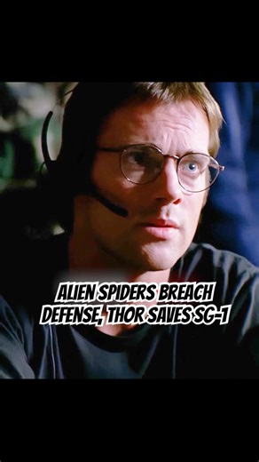 Alien spiders breach defense, Thor saves SG-1 #stargate #shorts #series #foryou #shortvideo