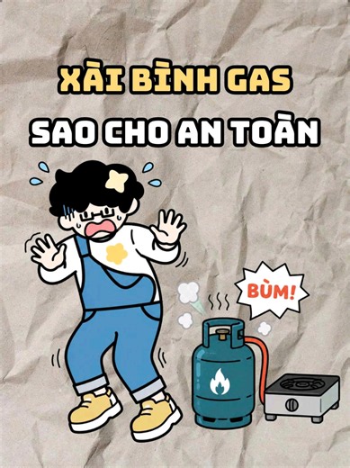 Xài bình gas sao cho an toàn? #LearnOnTikTok #khoahoc #fyp #minhmat