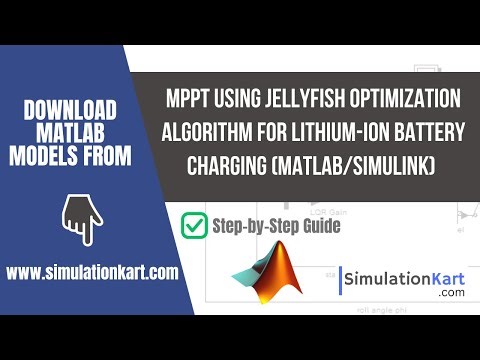 MPPT Using Jellyfish Optimization Algorithm for Lithium-Ion Battery Charging (MATLAB/Simulink)