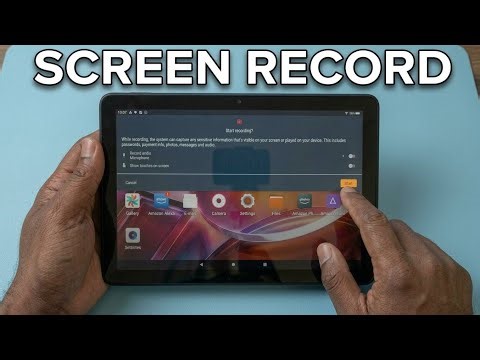 How to screen record on Amazon Fire Tablet