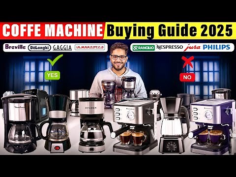 Best Coffee Machine 2025 🔥Coffee machine Buying Guide 🔥DRIP vs EXPRESSO vs POD Coffee Machine 🔥