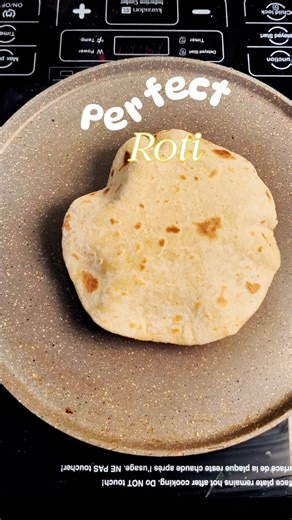 4 Tips Perfect Chapati