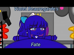Violet Beauregarde's fate!!!! gacha version!!! read desc (2/8)