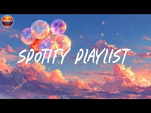 Trending spotify 2025🎈 Spotify playlist 2025 ~ Top spotify songs