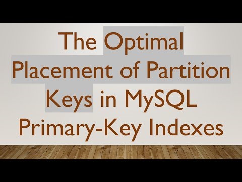 The Optimal Placement of Partition Keys in MySQL Primary-Key Indexes
