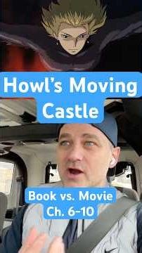 Howl’s Moving Castle Book vs Movie | Chapters 6–10 Only #howlsmovingcastle #bookvsmovie