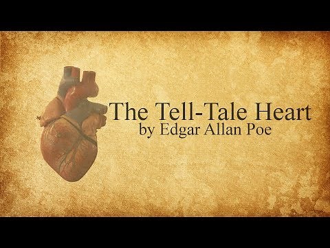 The Tell-Tale Heart by Edgar Allan Poe