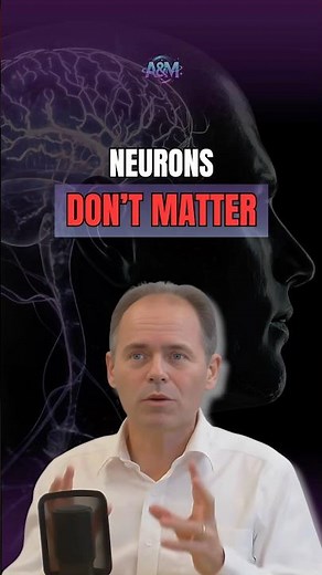 Neurons Don’t Matter