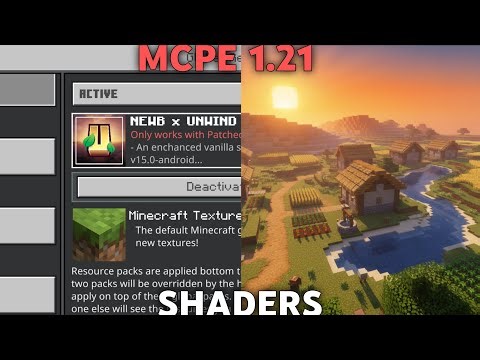 BEST Shaders for Minecraft PE 1.21.120 || Newb X UnWind - v 4.5 Android Shader Pack