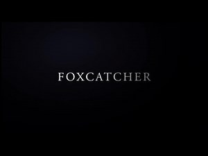 Tráiler de "Foxcatcher" en español