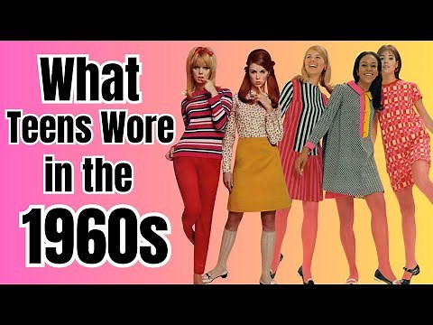What Teens Wore in the 1960s: A Look Back at 60s Teenage Fashion
