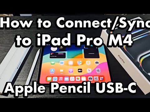 Apple Pencil (USB-C): how to connect to iPad Pro M4 11-Inch & 13-Inch