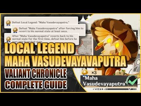 All 3 Local Legend "Maha Vasudevayavaputra" Achievements | Valiant Chronicle Guide | Genshin Impact