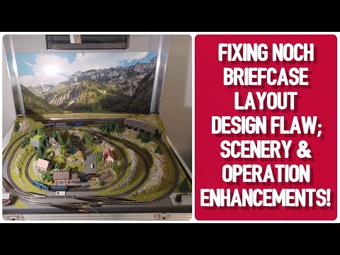FIXING NOCH BRIEFCASE TRAIN LAYOUT DESIGN FLAW AND ENHANCING THE SCENERY AND OPERATION!!!