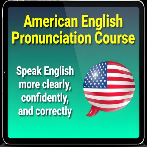 American English Pronunciation: Master Key Sounds for Native-Like Speaking
