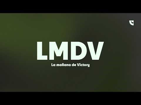 LMDV - La mañana de Victory