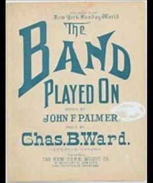The Band Played On - Dan W. Quinn (1895)