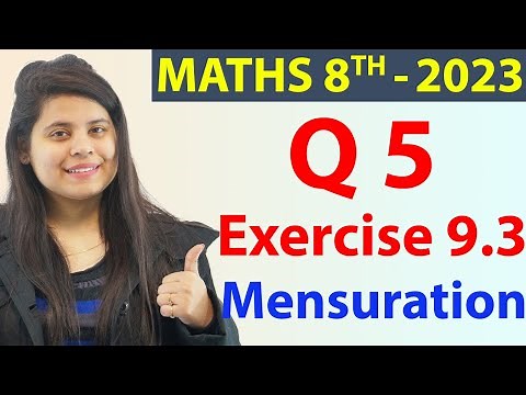 Q 5 - Ex 9.3 - Mensuration - NCERT Maths Class 8th - Chapter 9, New Syllabus 2023 CBSE