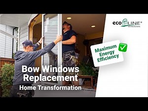 Bow Window Replacement: Maximum Energy-Efficiency & Stunning Look | Ecoline Windows