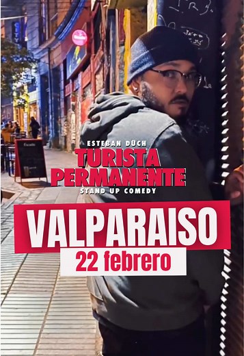 Stand Up Comedy en Valparaíso: Turista Permanente