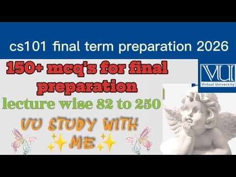 Cs101 final preparation fall 2026 | test before final exam | lecture wise preparation | vu study📚✏ |
