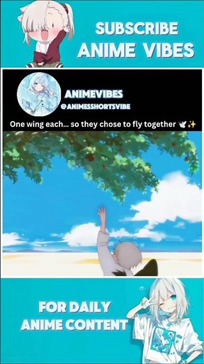 One wing each… so they chose to fly together 🕊️✨ #anime #kawaii #cuteanime