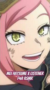 Mei Hatsume x Listener Roleplay ASMR F4A #shorts #shortsfeed #mha #bnha #myheroacademia #shortsvideo