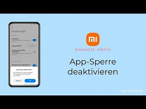 App-Sperre deaktivieren - Xiaomi [Android 13 - MIUI 14]