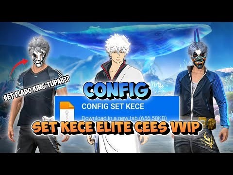 CONFIG FF - ‼️SET KECE ANDALAN ELITE CEES VVIP❓ ADA GINTAMA!!‼️ - CONFIG ELITE CEES