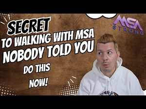 The Secret to Walking with Parkinson's and Multiple System Atrophy!