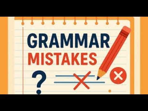 Common grammar mistakes