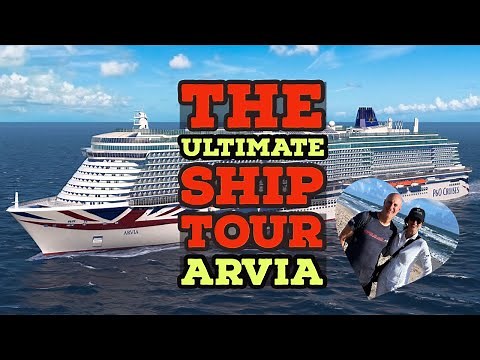 Ultimate Review & Tour of P&O Arvia Cruise Ship! Spa, Restaurants, Bars, Cabins, Pools & More