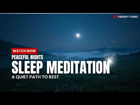 🔴Peaceful Sleep Meditation Music for Deep Rest and Calm Nights