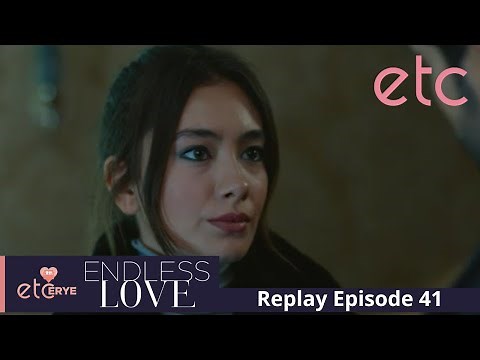 Endless Love Episode 41 Replay