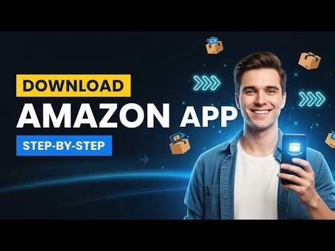 How to Download Amazon App on iPhone & Android (Step-by-Step Guide 2026)