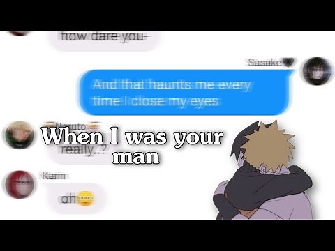 SasuNaru Lyric Prank "When I was Your Man" (naruto and sasuke broke up?)