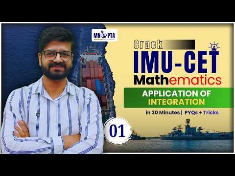 Application of Integration Question Practice | IMU-CET Maths | PYQs + Tricks | MNOPTA |Merchant Navy
