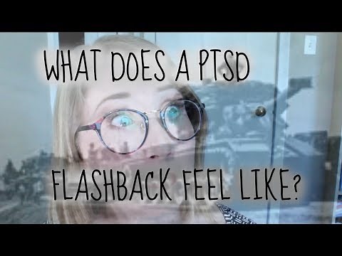 What Does a PTSD Flashback Feel Like?