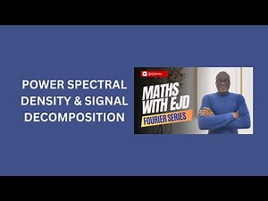 13. Power Spectral Density and Signal Decomposition