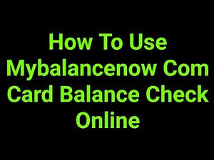 How To Use Mybalancenow Com Card Balance Check Online