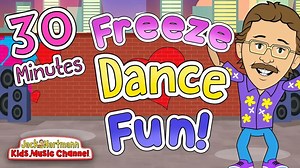 Freeze Dance FUN! |  30 Minutes of Freeze Dance Songs for Kids | Jack Hartmann